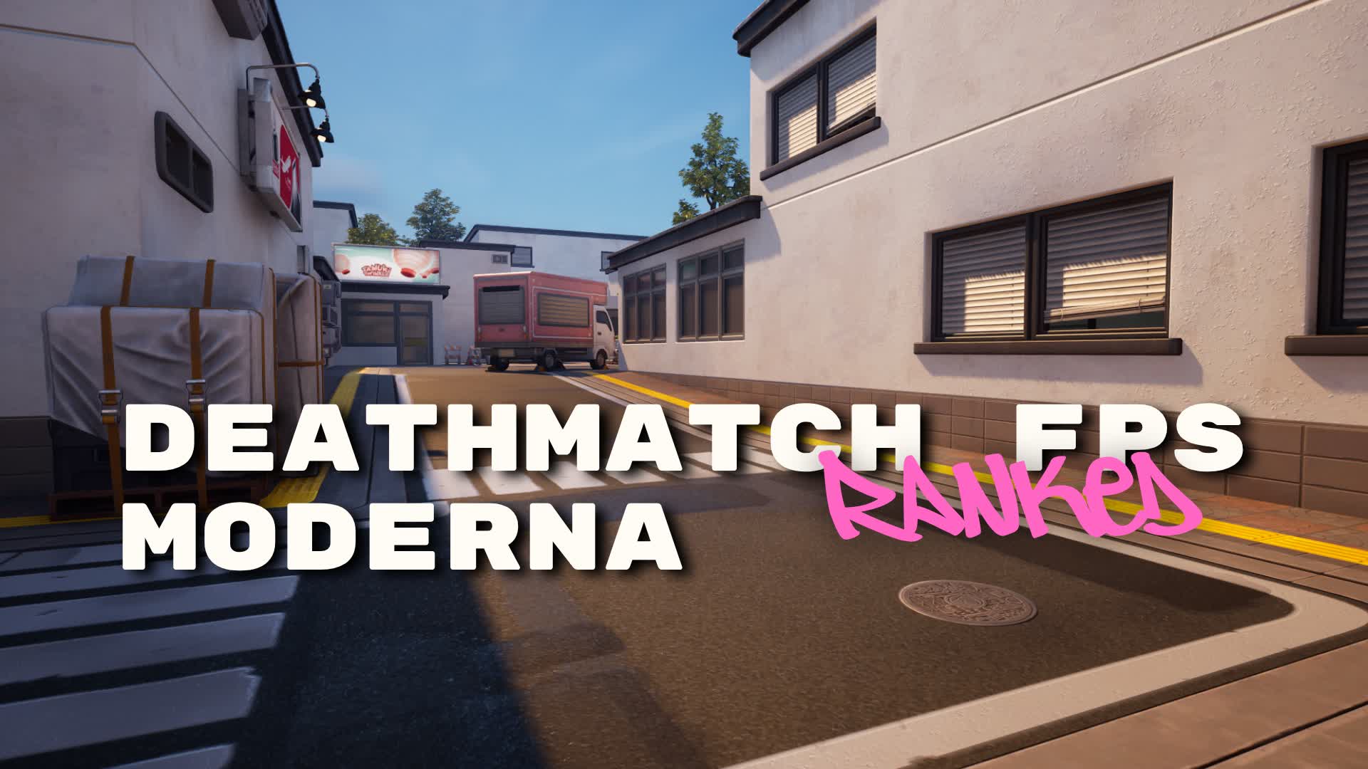Deathmatch Moderna | FPS | RANKED