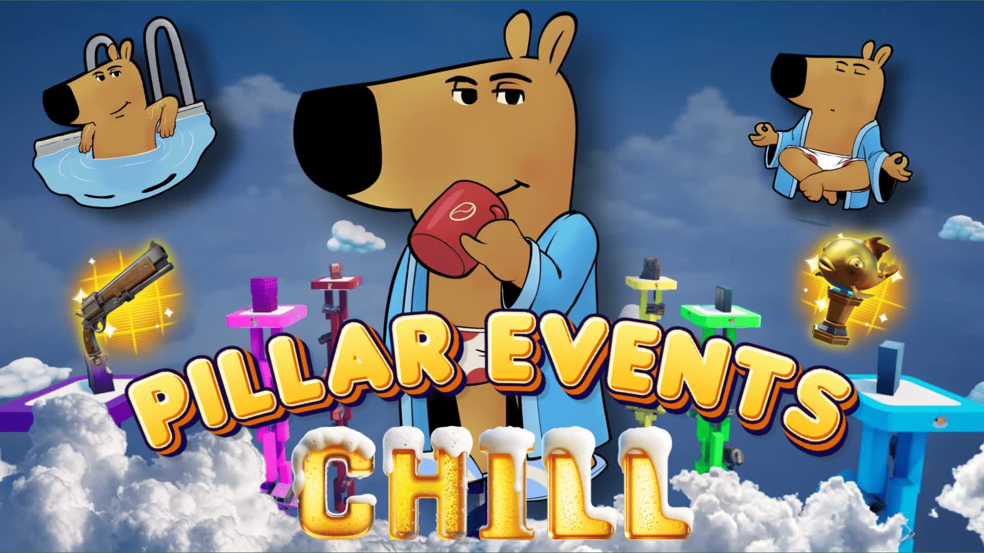 🐻 CHILL PILLARS EVENTS 🐻