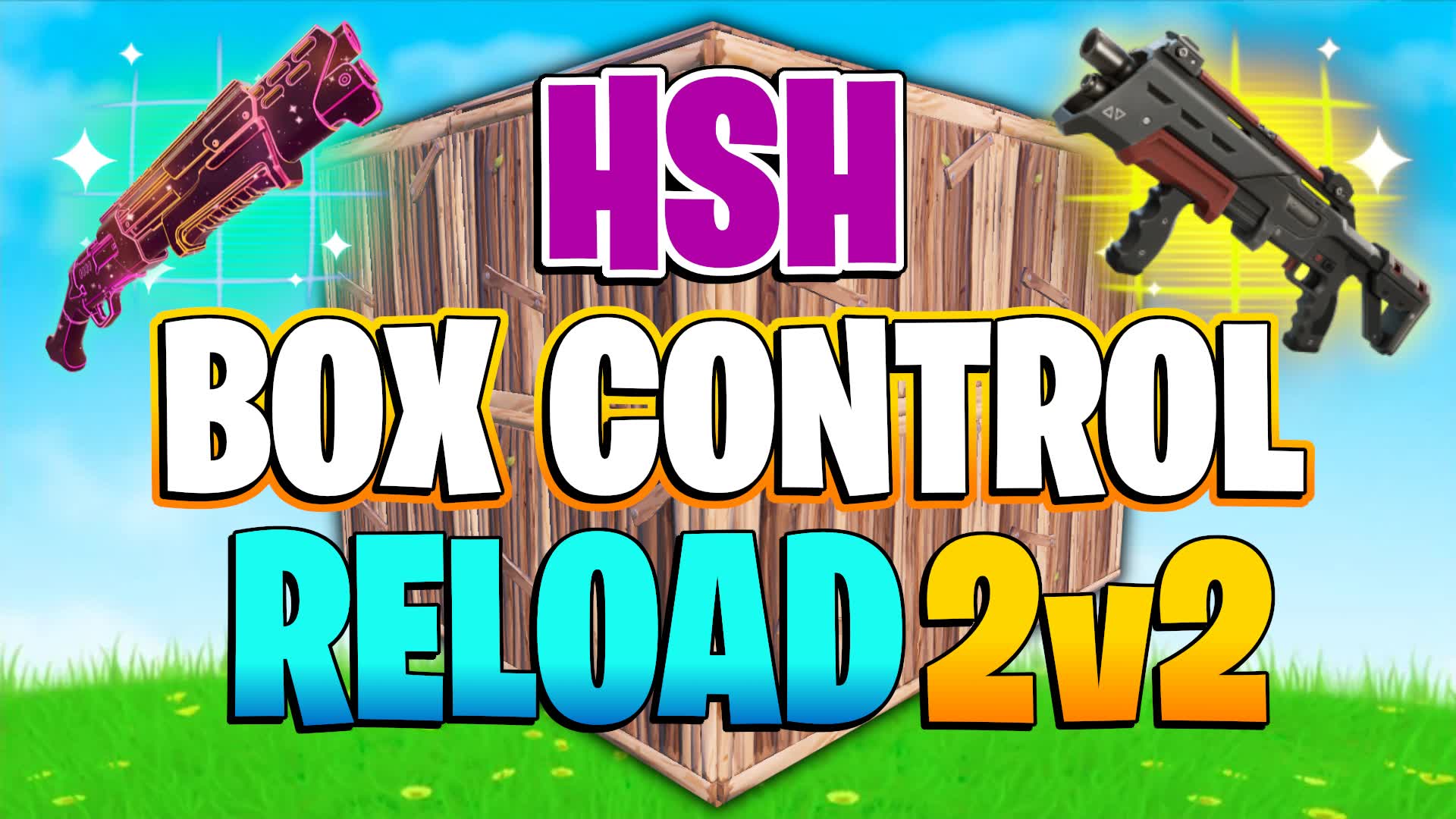2v2 Box Control Reload 📦