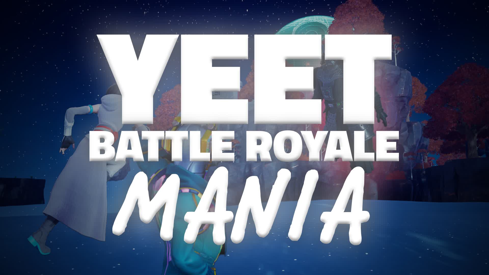 Yeet Battle Royale MANIA