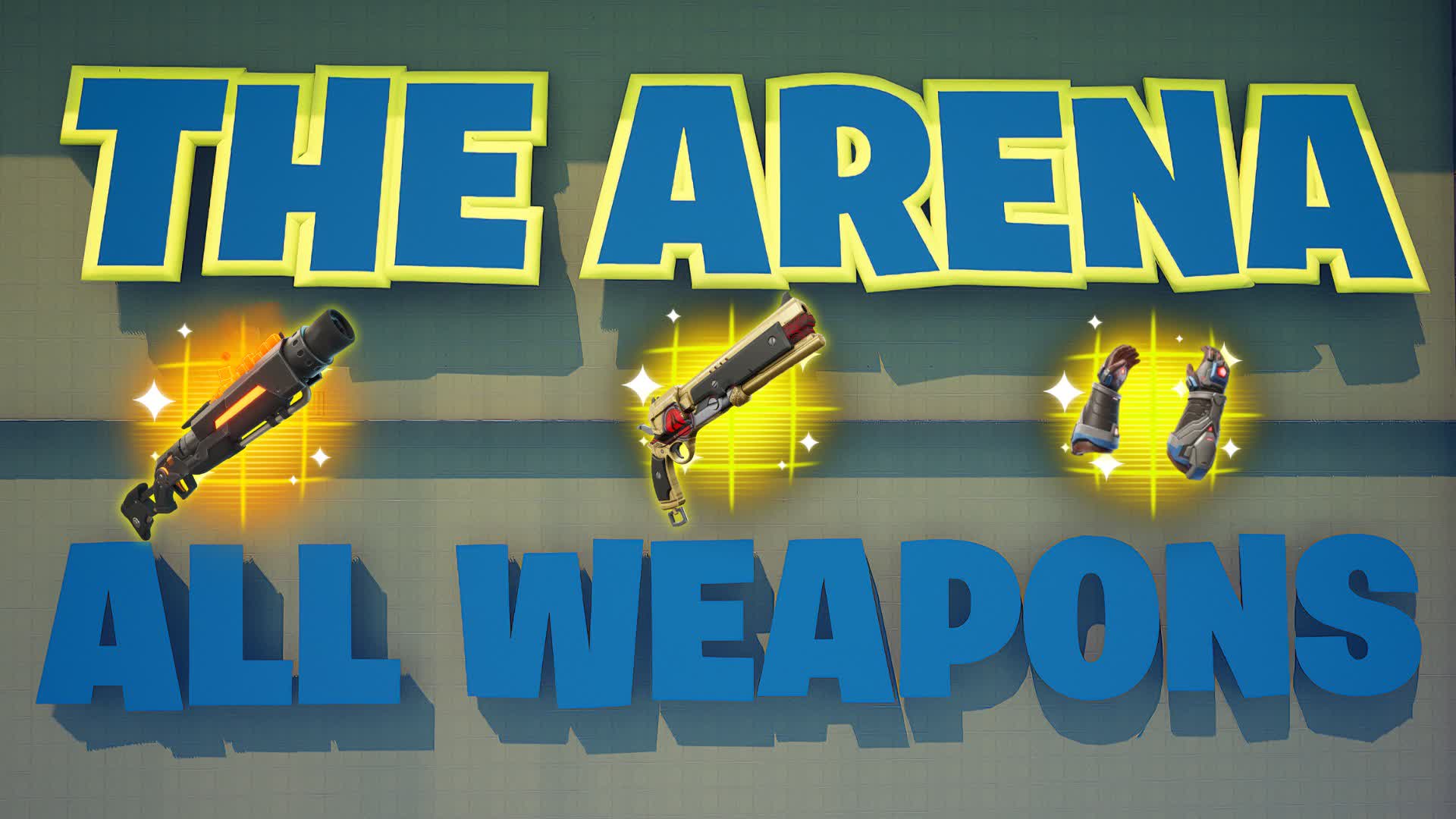 THE ARENA ALL WEAPONS