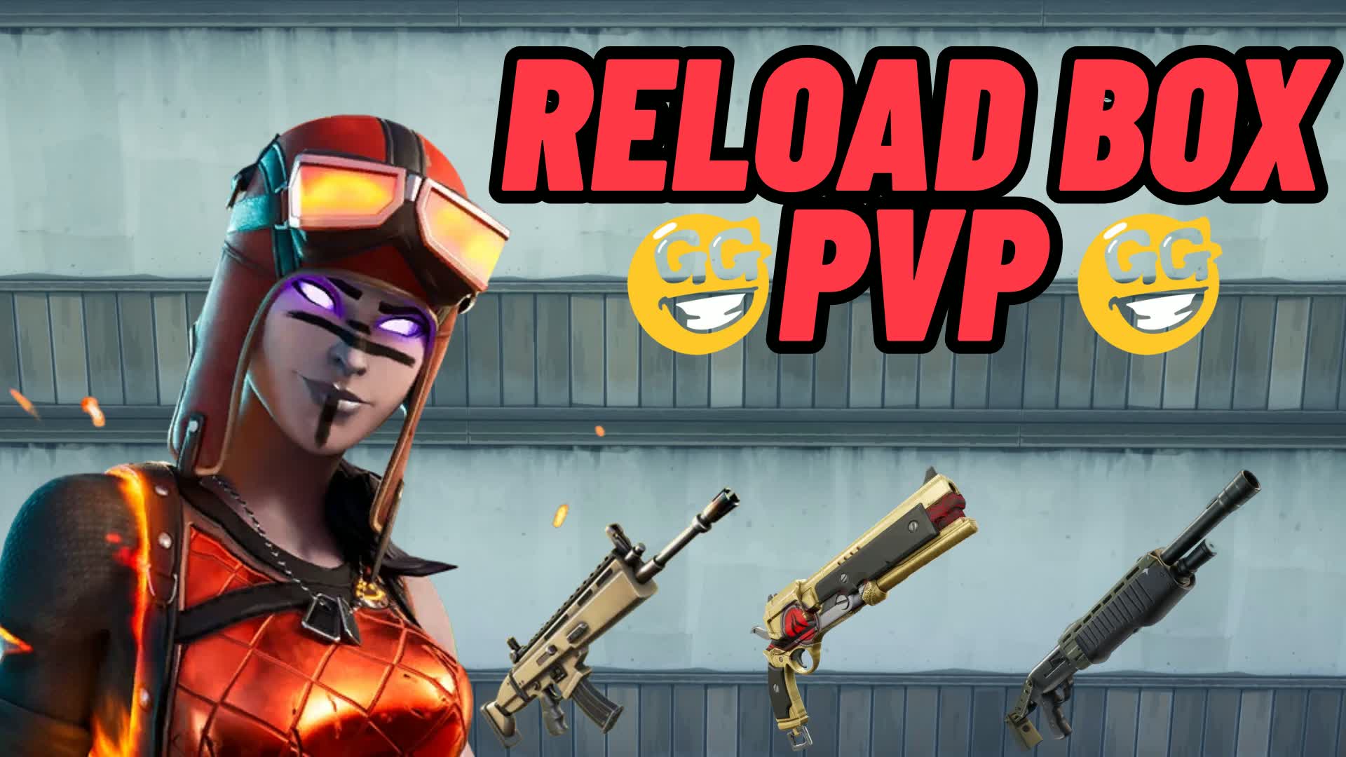 Reload Box PvP