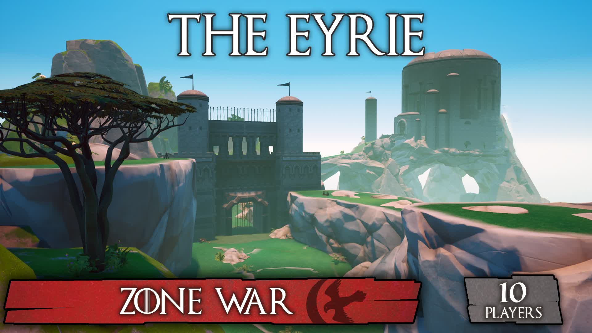 The Eyrie - Zone War