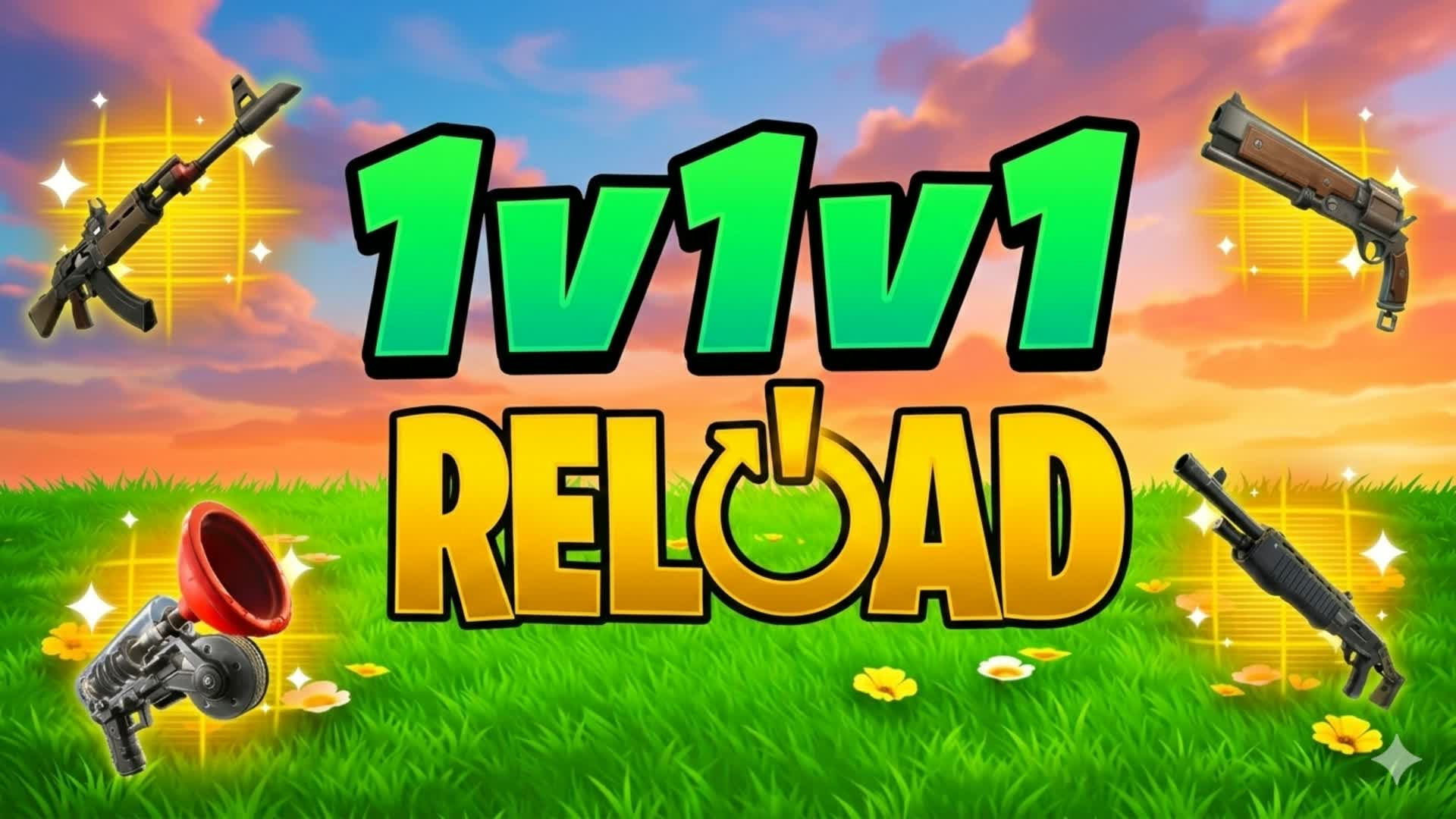 BEST 1X1 1X1 RELOAD!