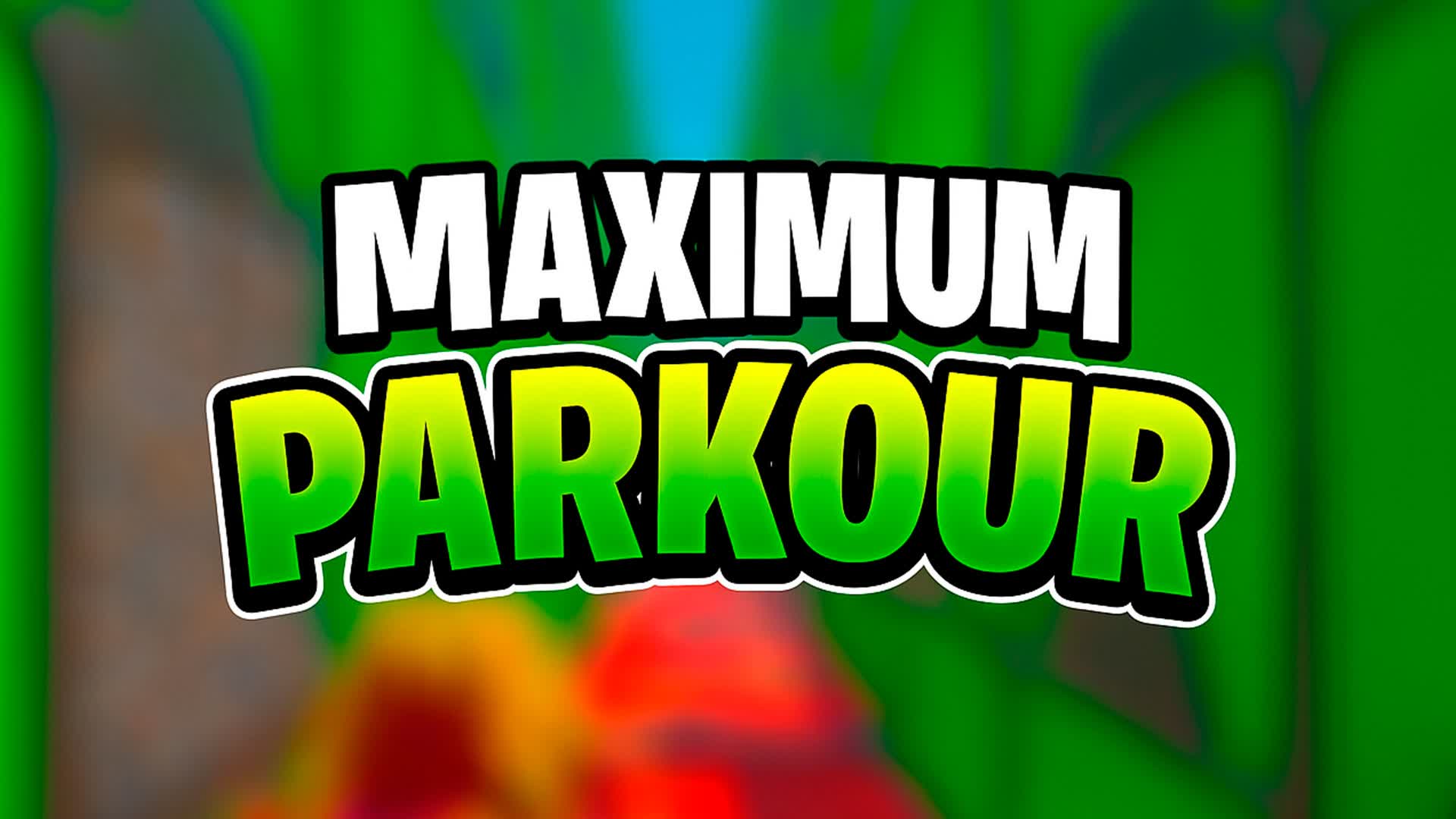 MAXIMUM PARKOUR