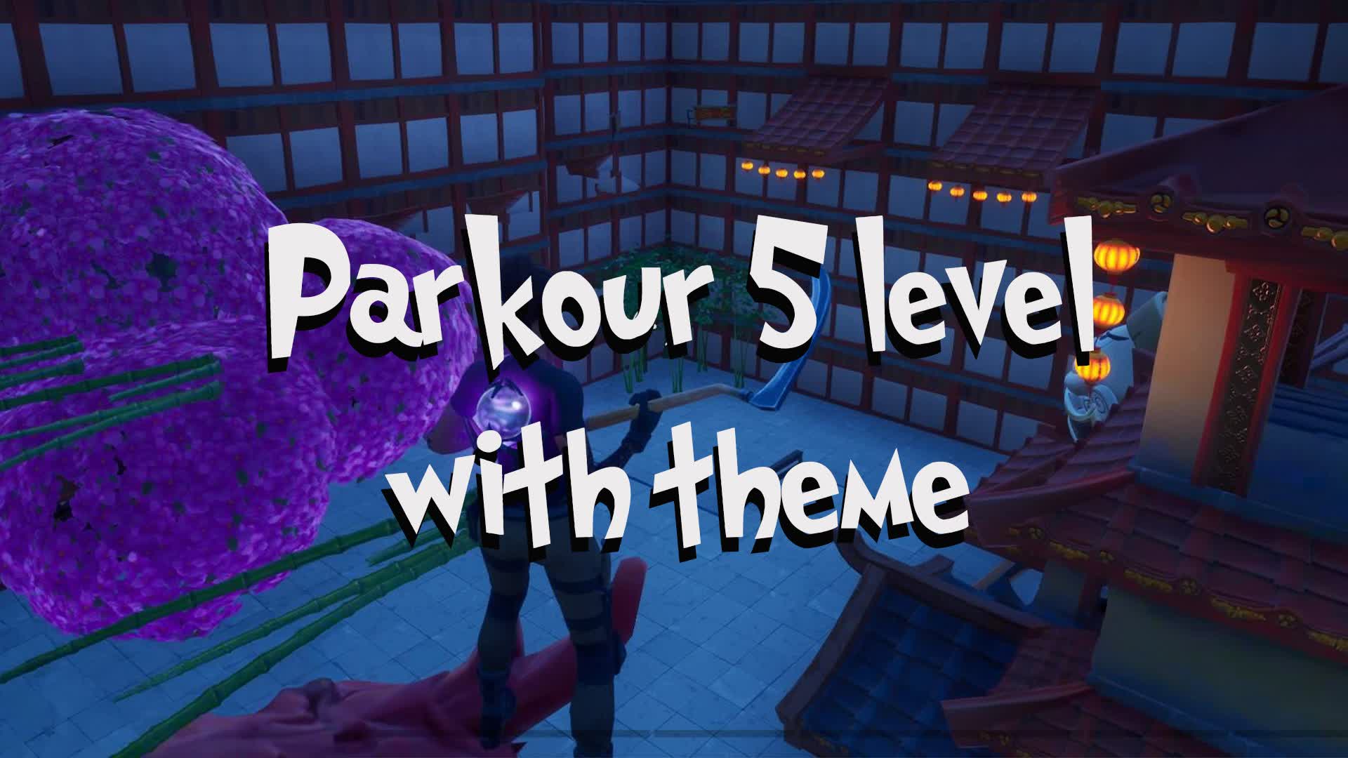 Parkour 5 level with theme