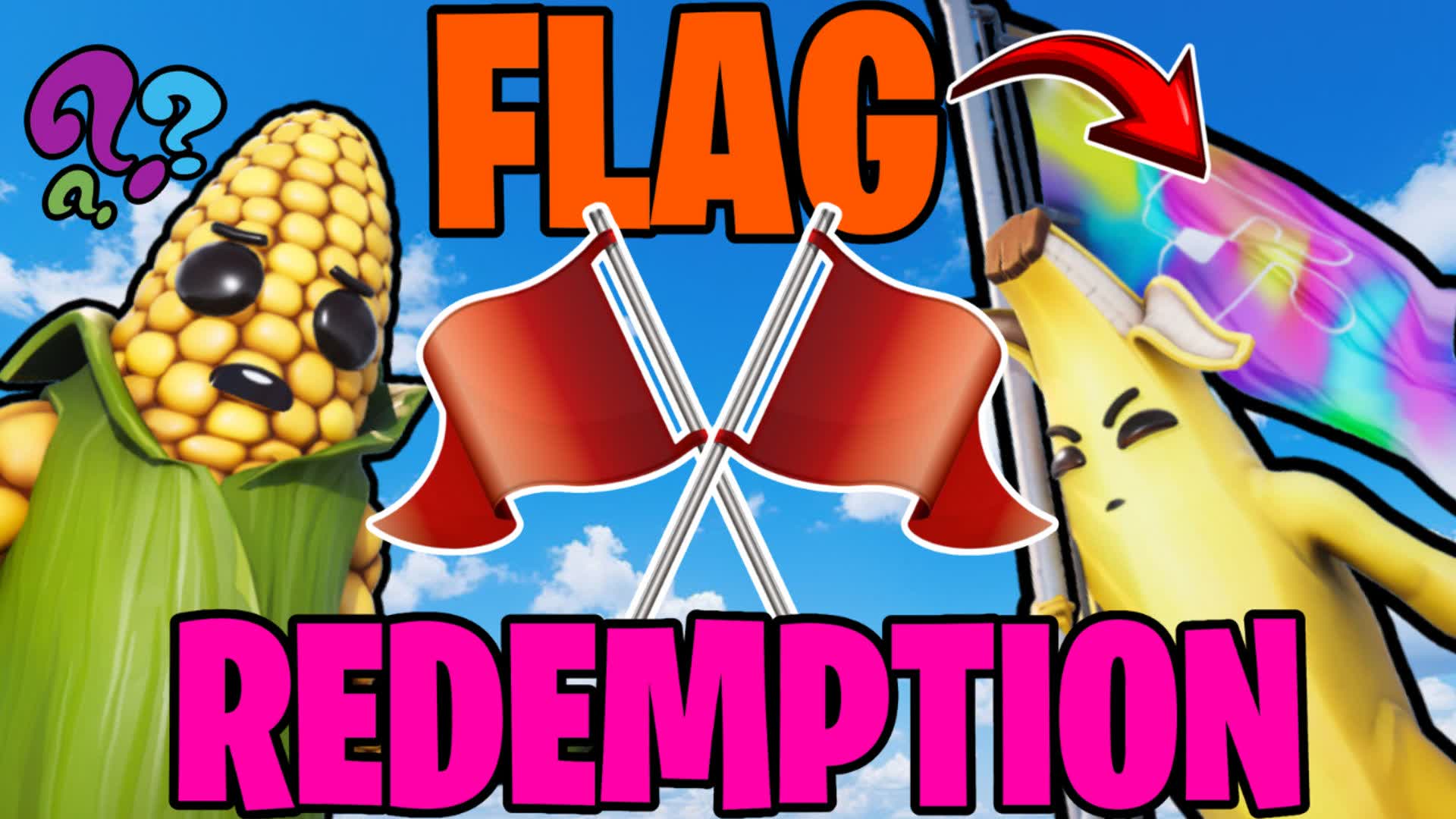 Flag Redemption (NEW!!)