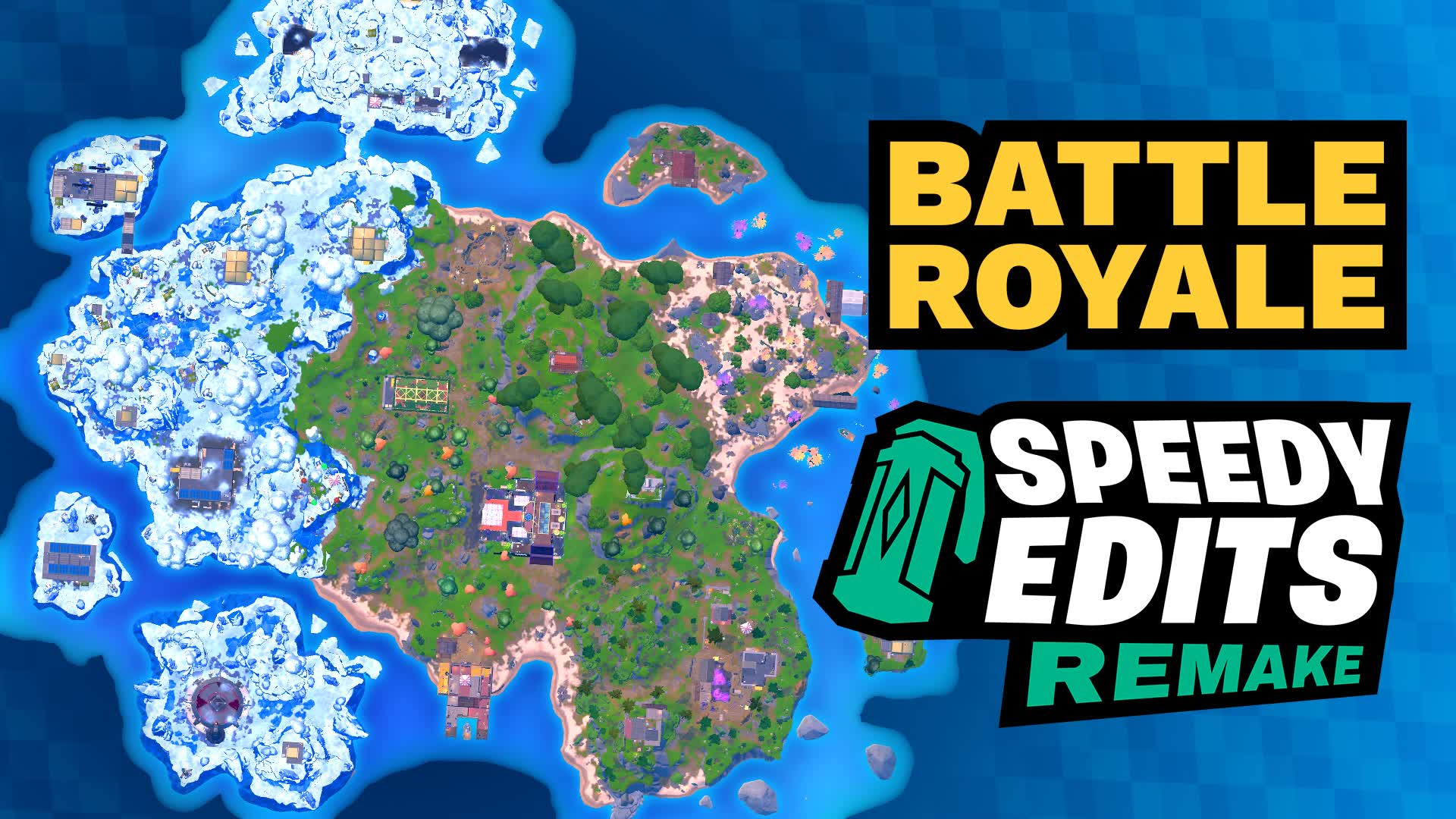 Battle Royale: Speedy Edits Remake
