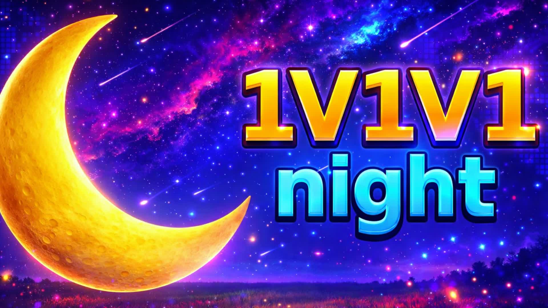 1V1V1 NIGHT free for all