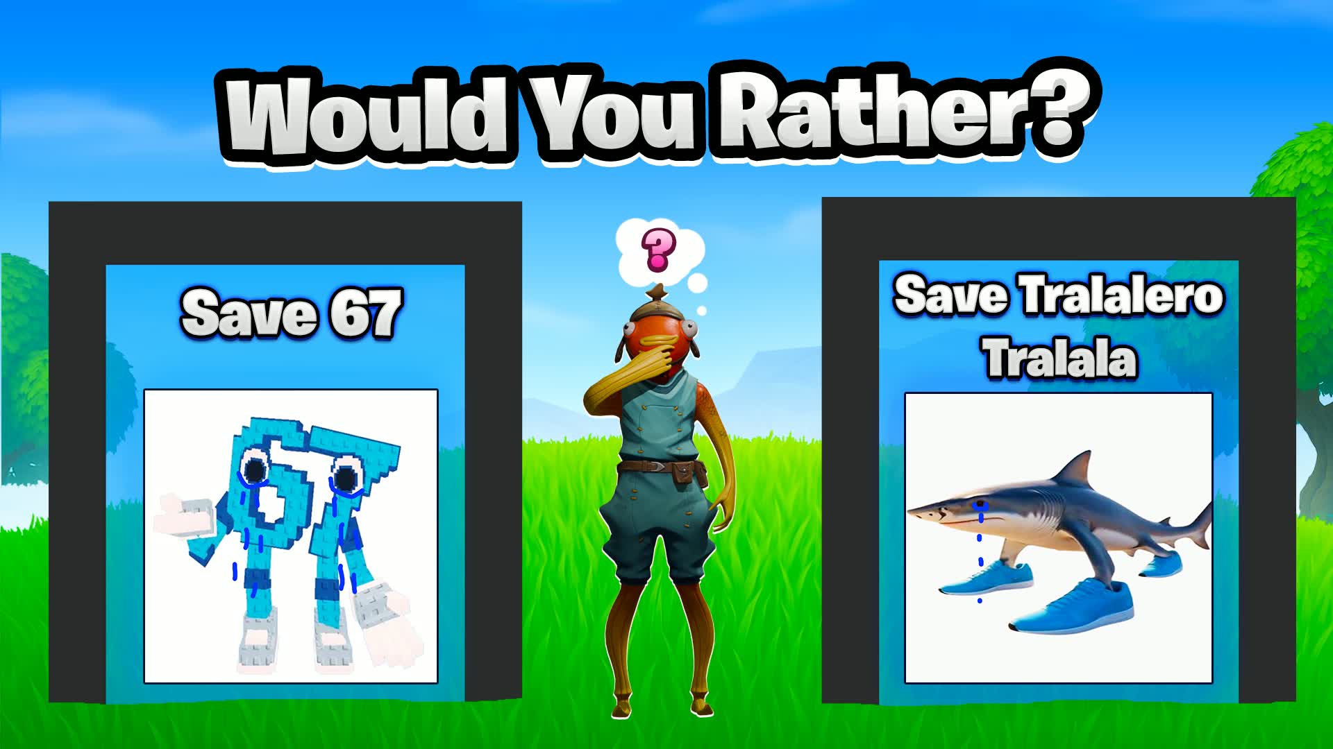 Would You Rather But it actually Happens