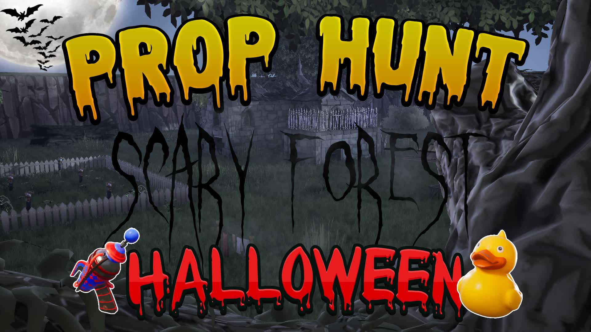PROP HUNT HALLOWEEN FOREST👻