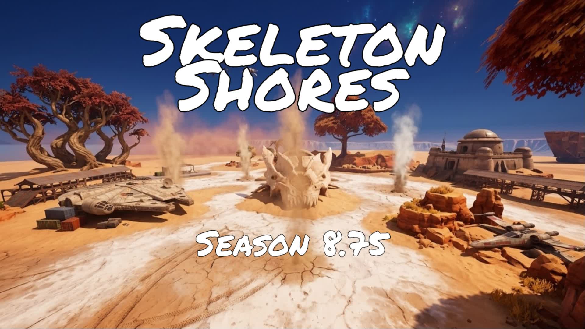 Skeleton Shores V8.75 (BLITZ/RELOAD)