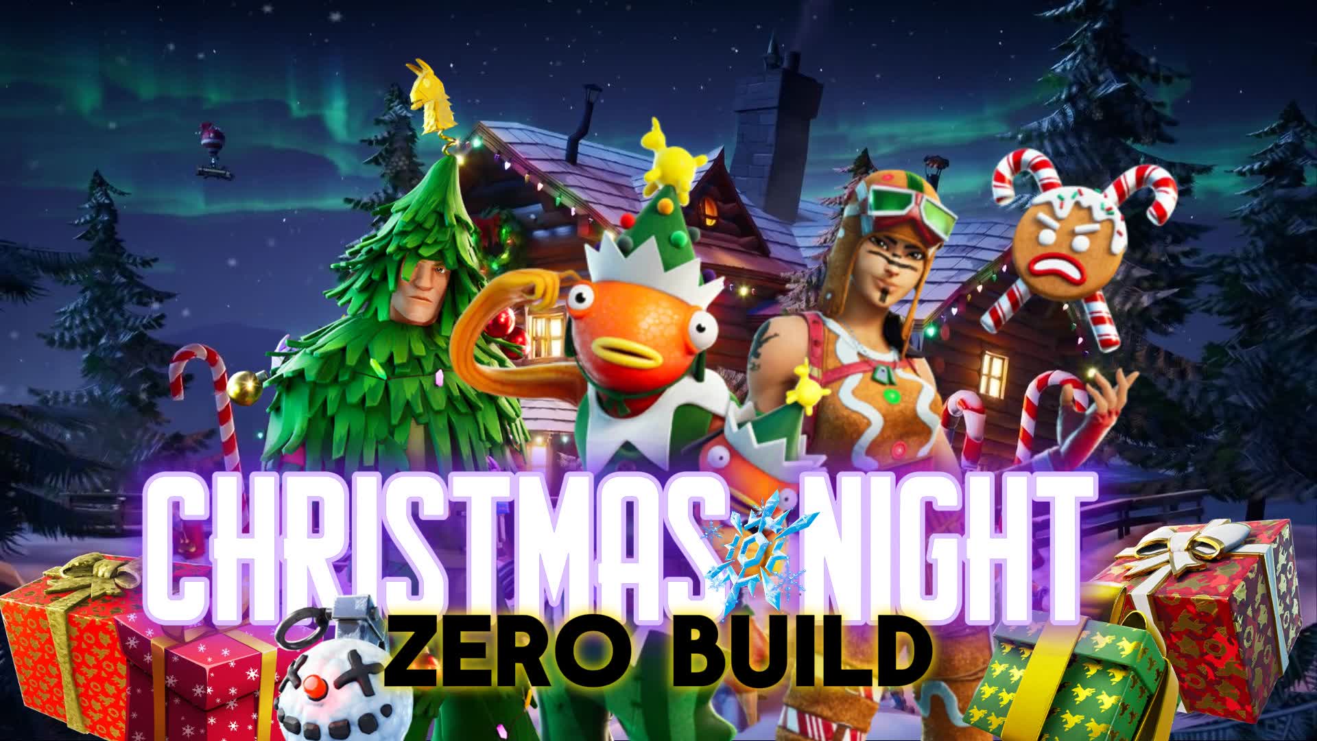 XMAS NIGHT ZERO BUILD Free for All