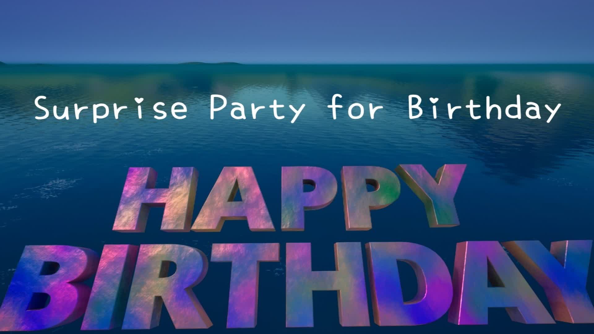 Surprise Party for Birthday〜誕生日サプライズマップ〜