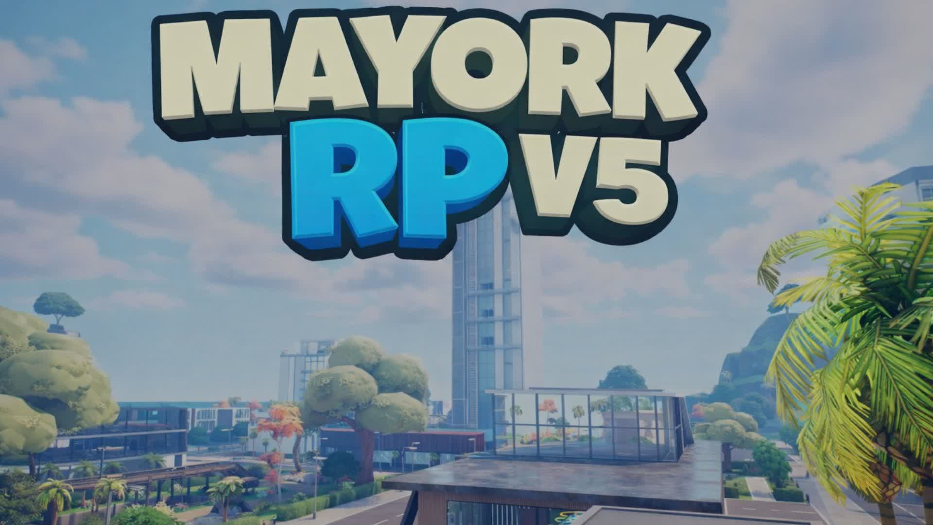 MAYORK RP - V5 -