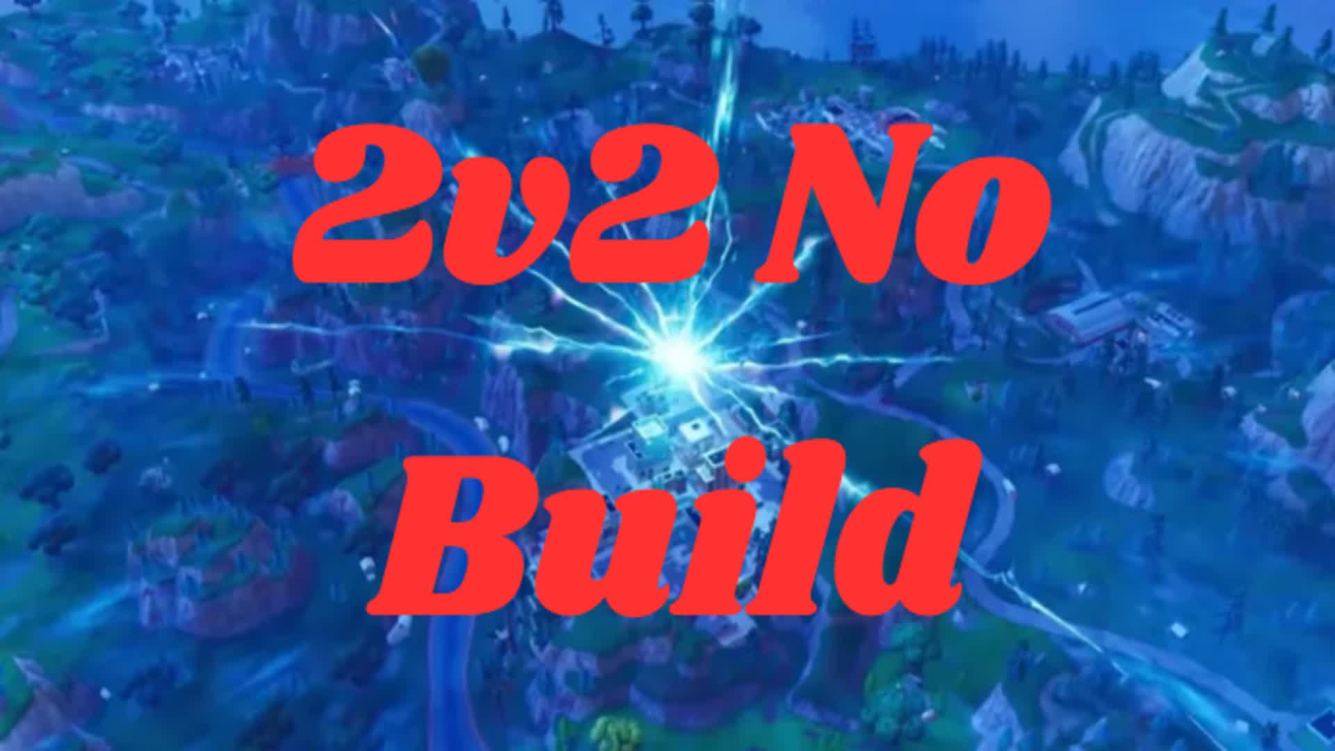 2v2 No Build