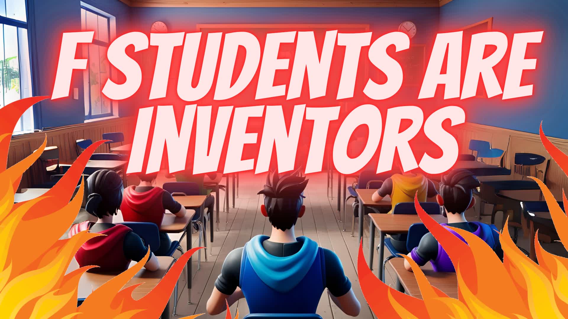 F Students Are Inventors Zone Wars