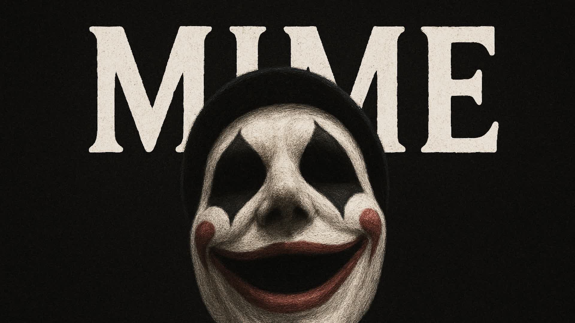 MIME【HORROR】