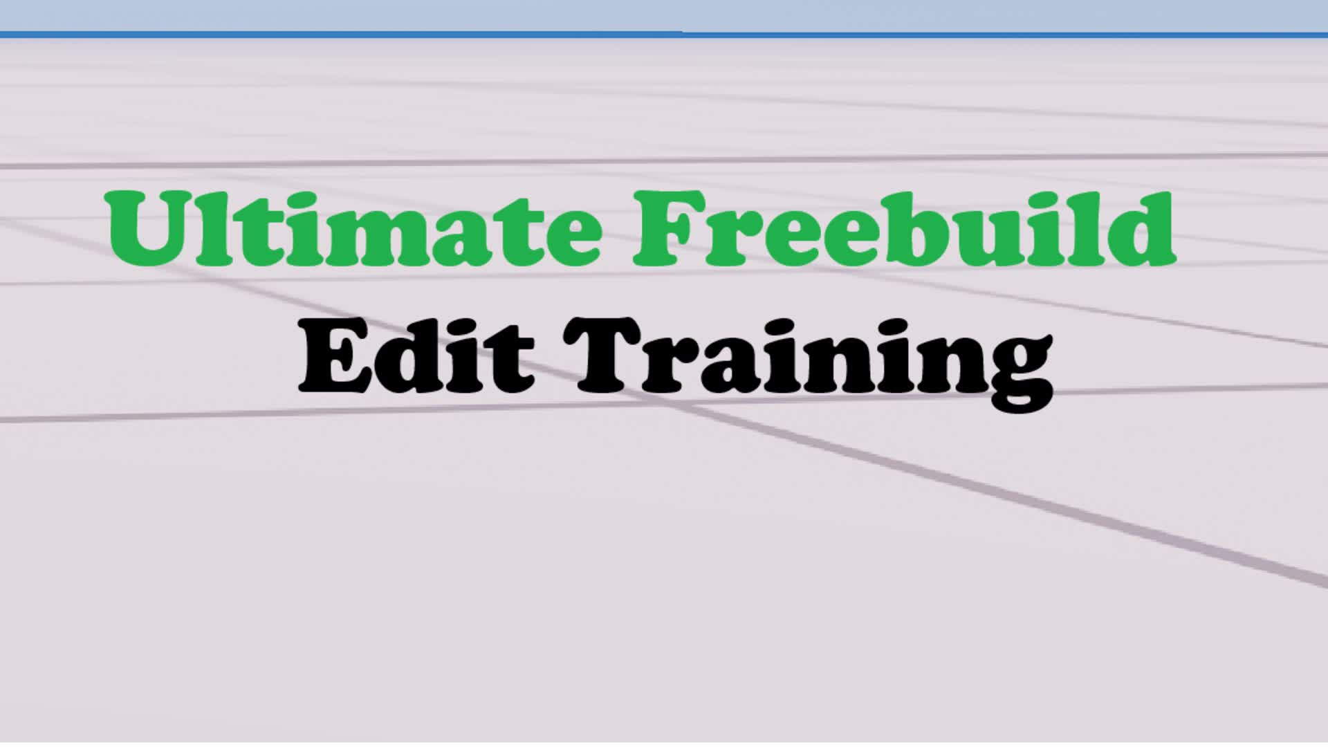 ⭐Ultimate Freebuild Edit Training⭐