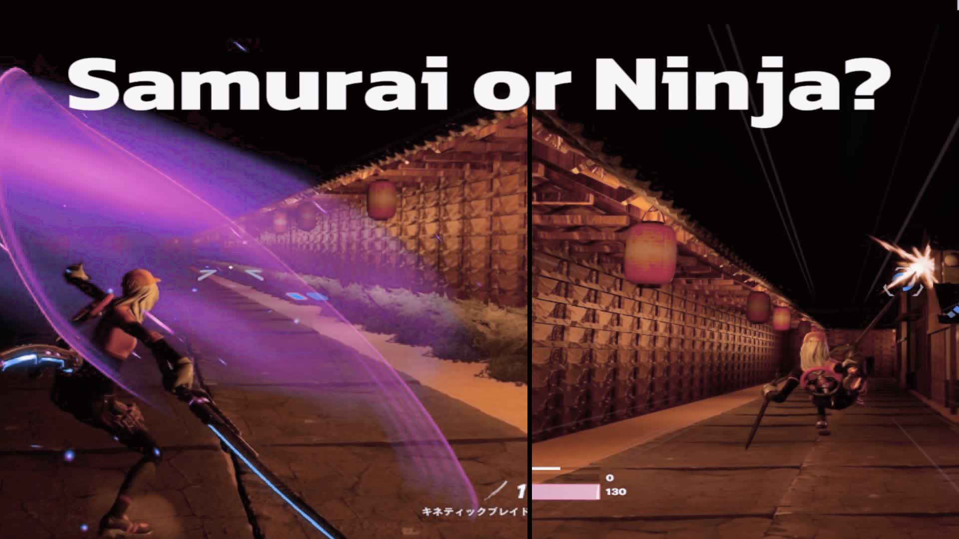 Ninja or Samurai?