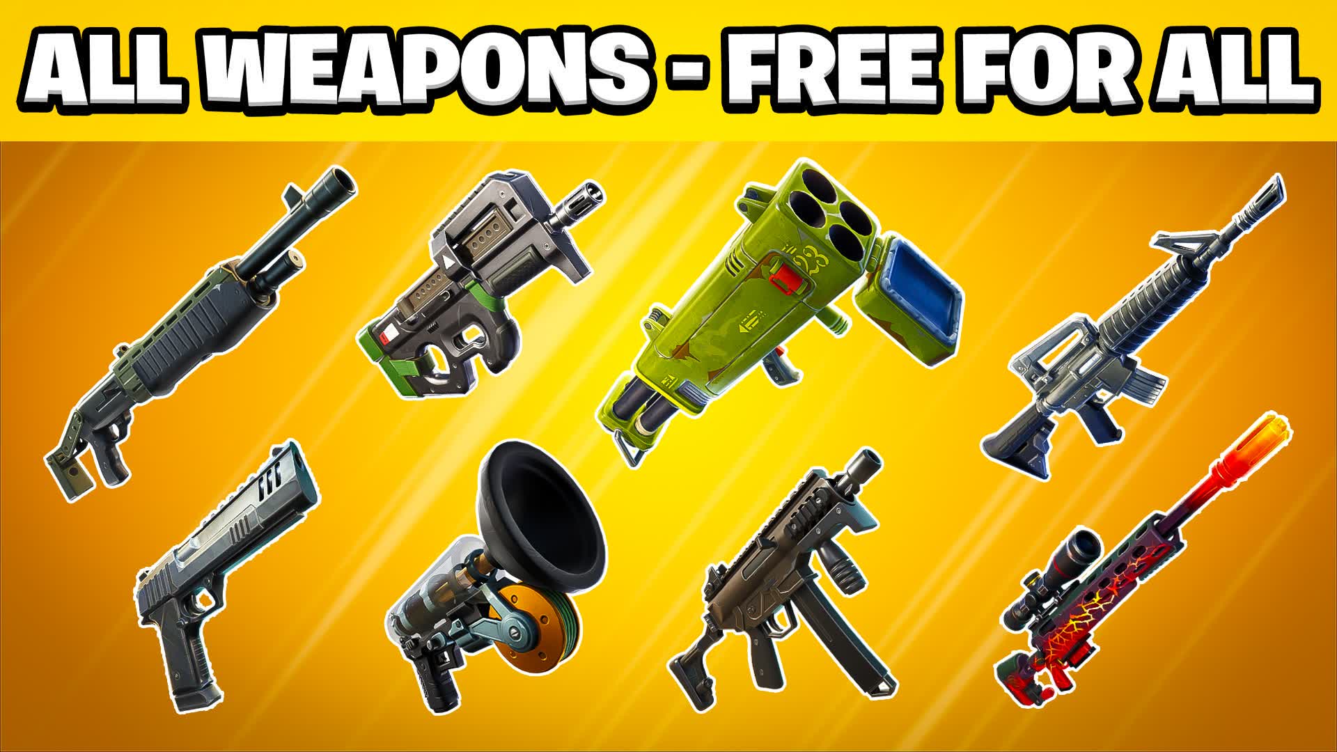 ALL WEAPONS - FREE FOR ALL
