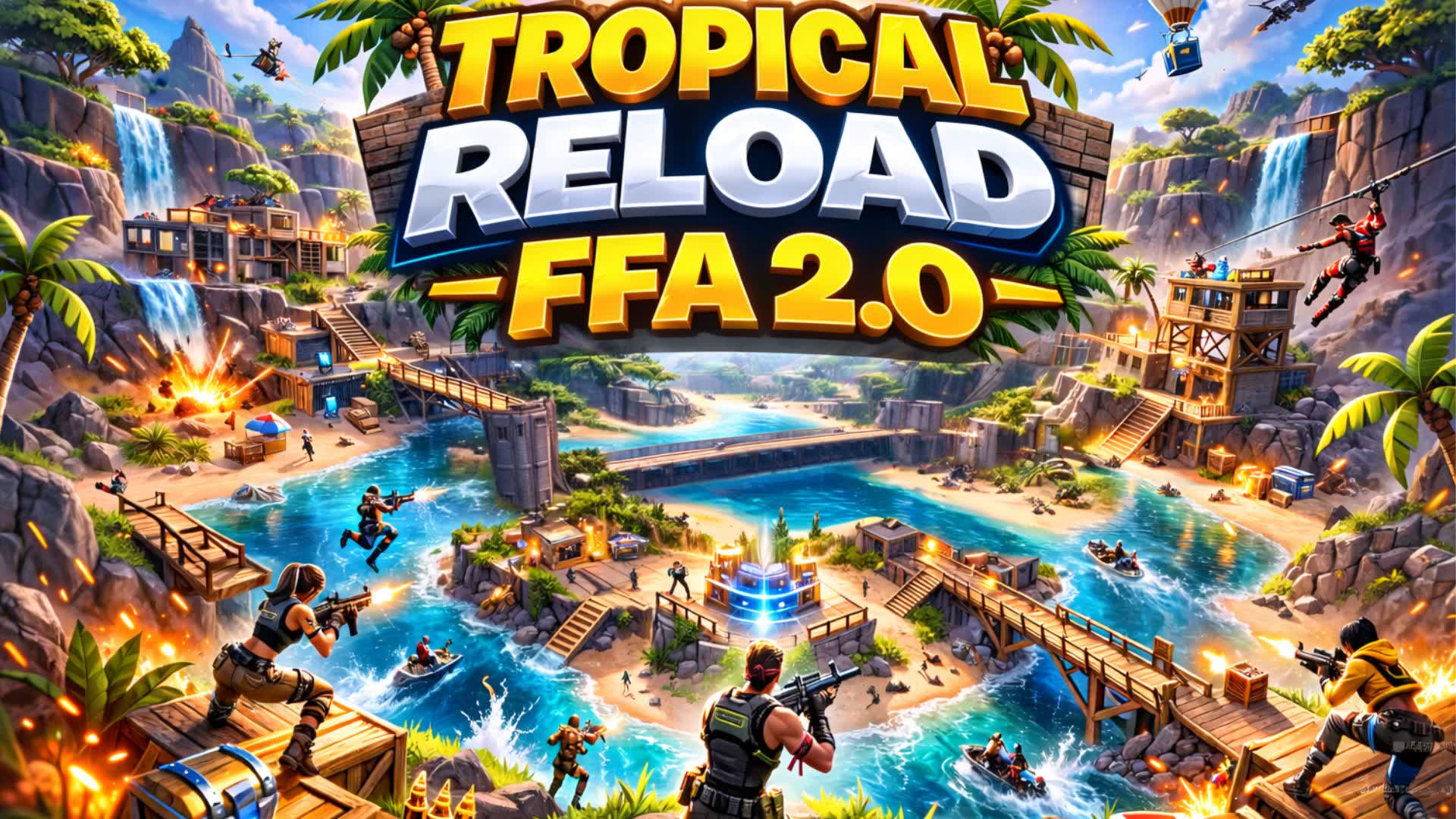 🌴 TROPICAL RELOAD FFA 2.0 🌴