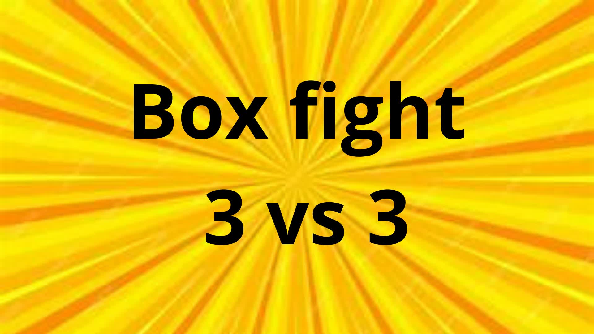 HeX box  fight 3 vs 3