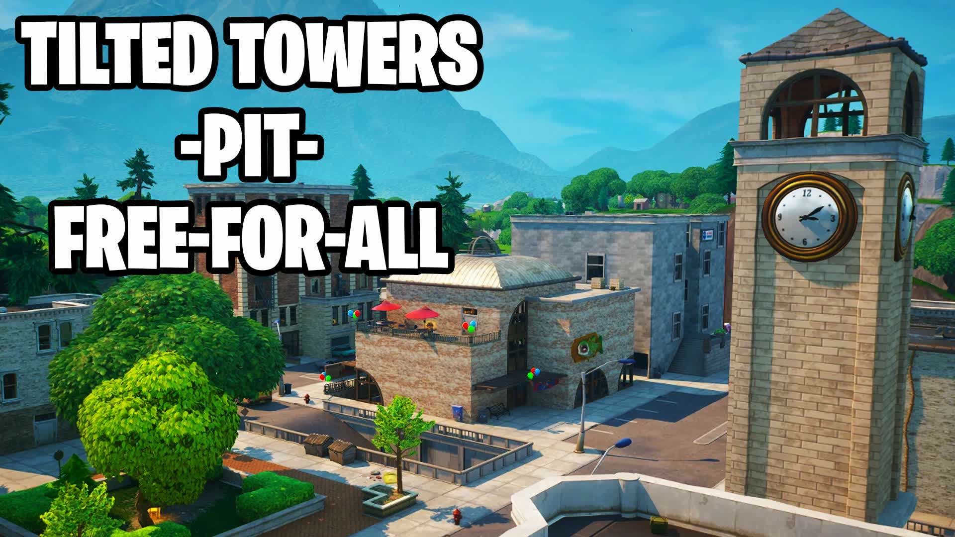 Tilted Towers PIT FFA 🌆