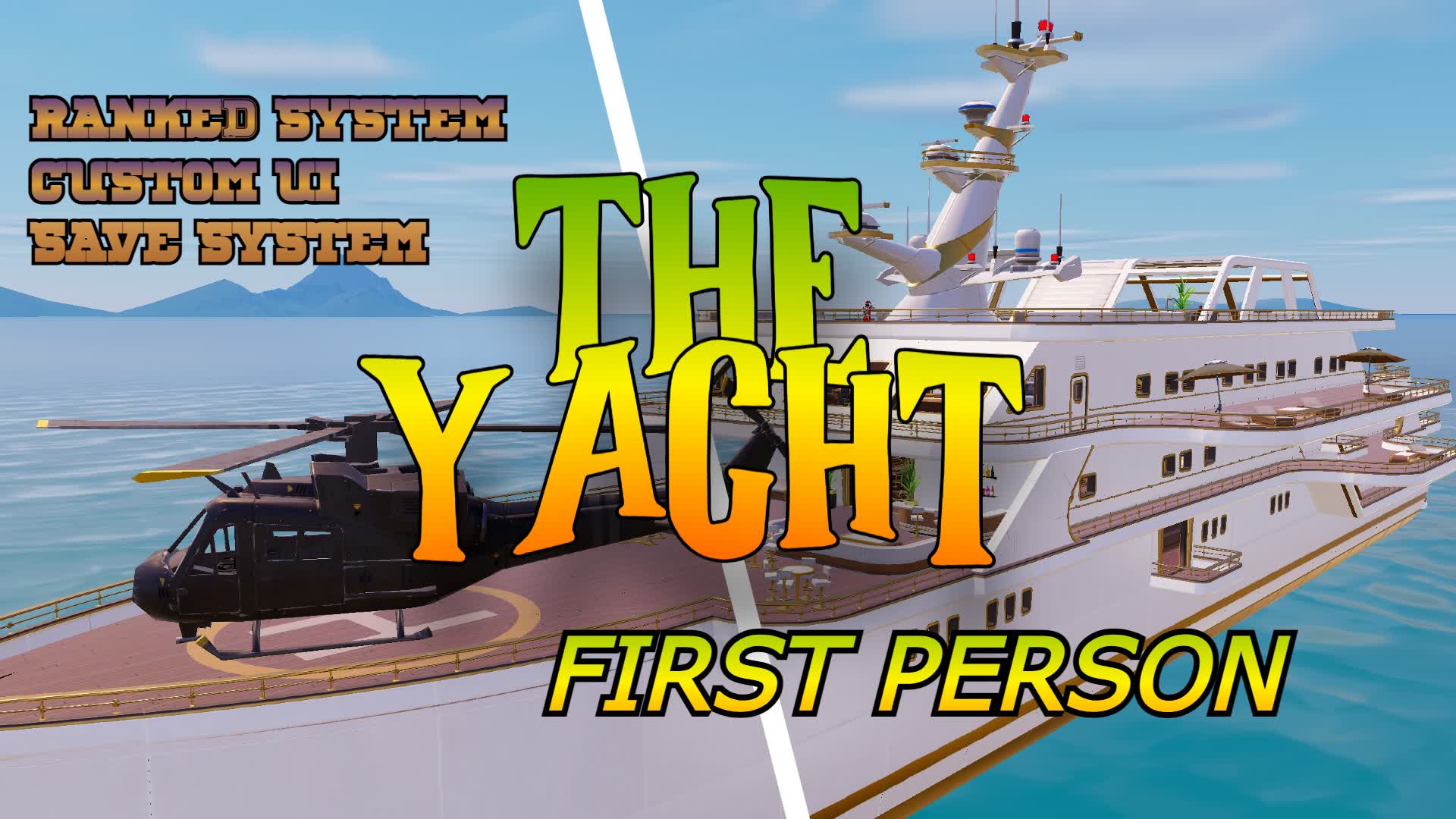 RANKED YACHT - GUN GAME FIRST PERSON