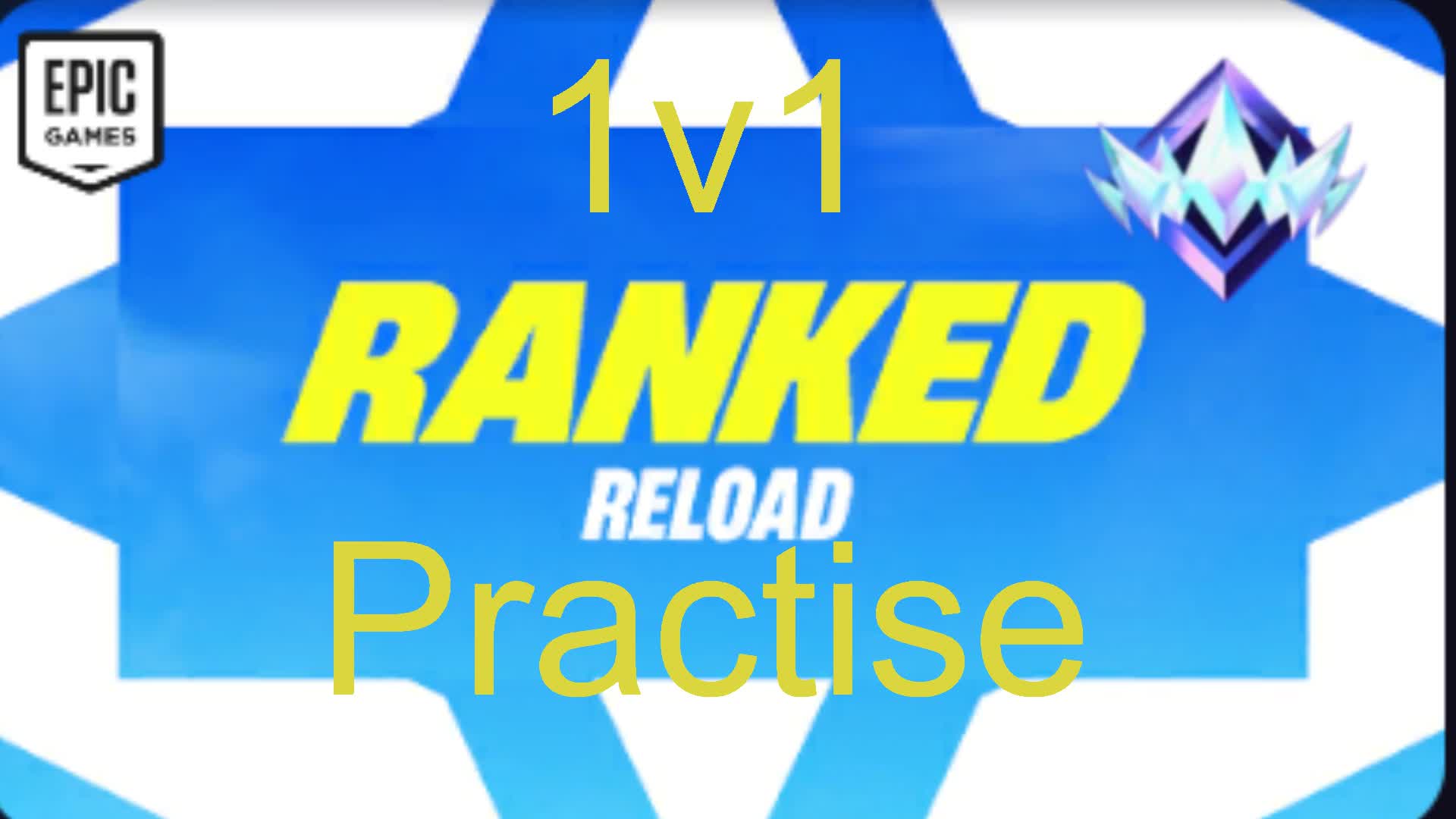 1v1 Reload Ranked Practise