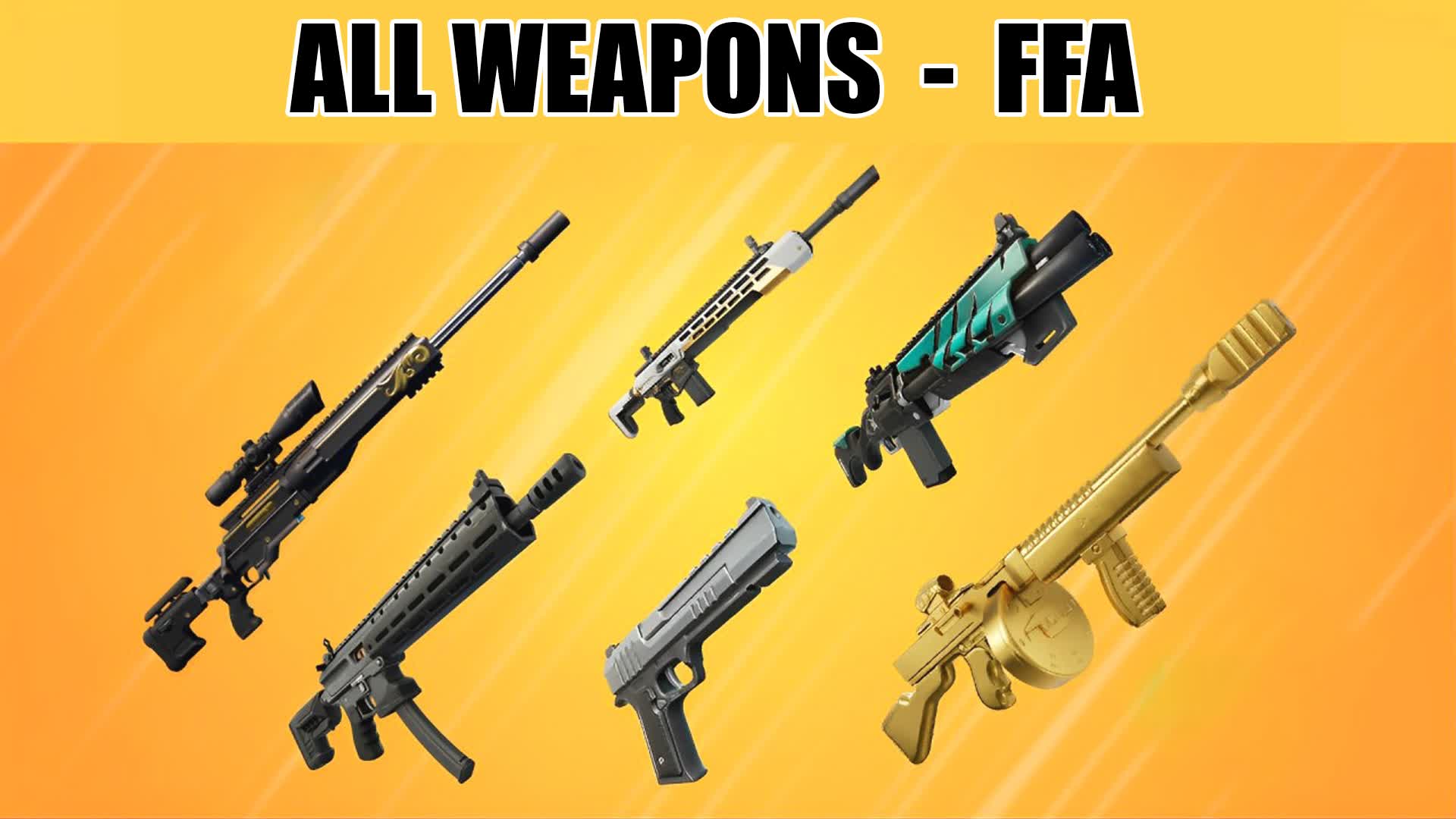 ALL WEAPONS - FFA