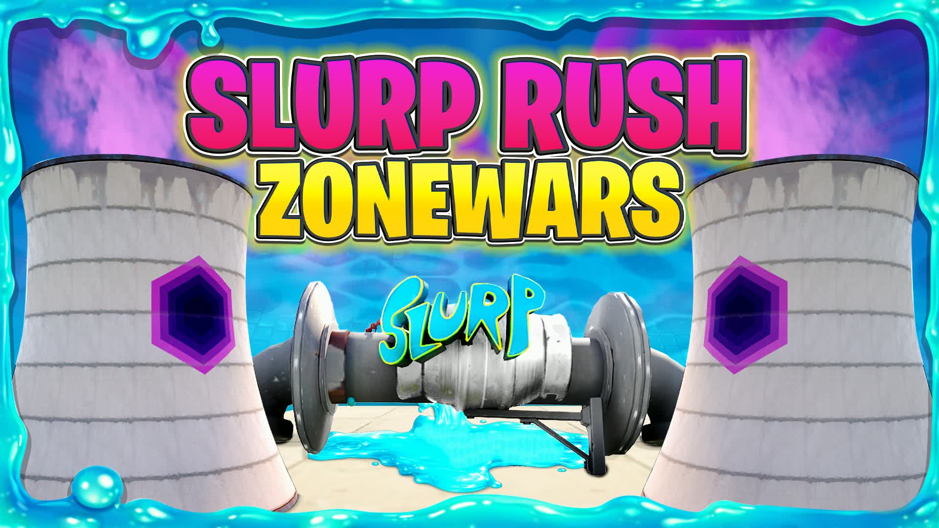 ⭐ SLURP RUSH ZONEWARS ⭐
