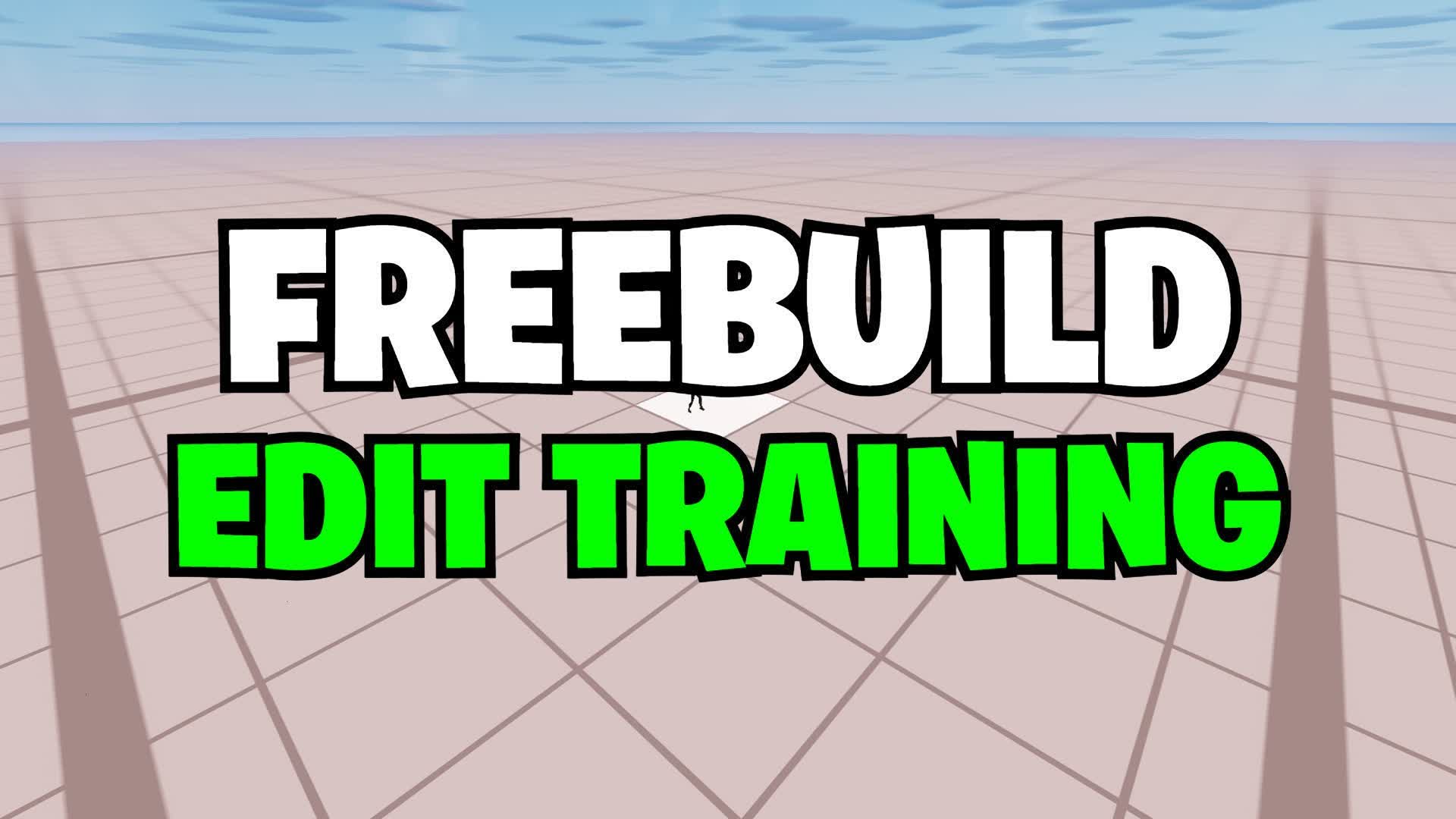 FREEBUILD EDIT TRAINING 📝