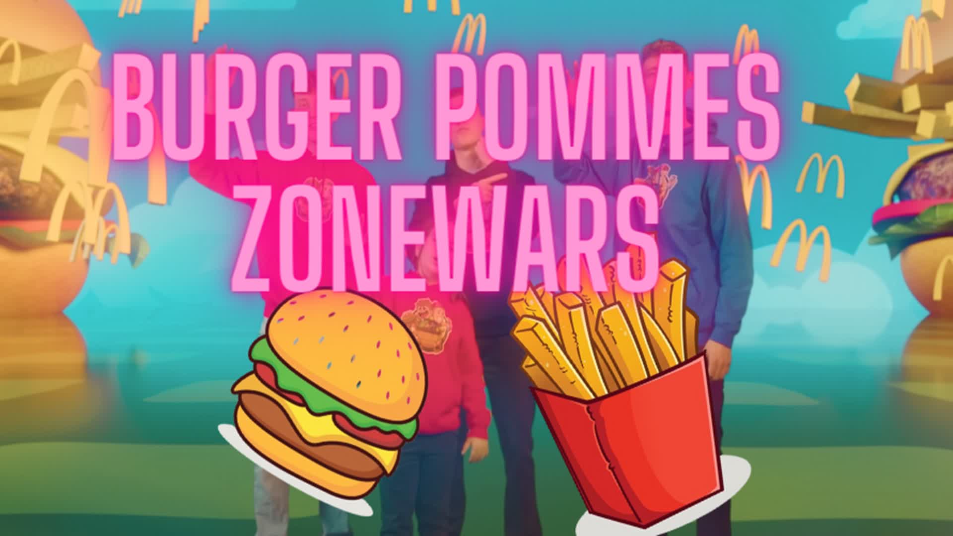 Burger Pommes Zonewars