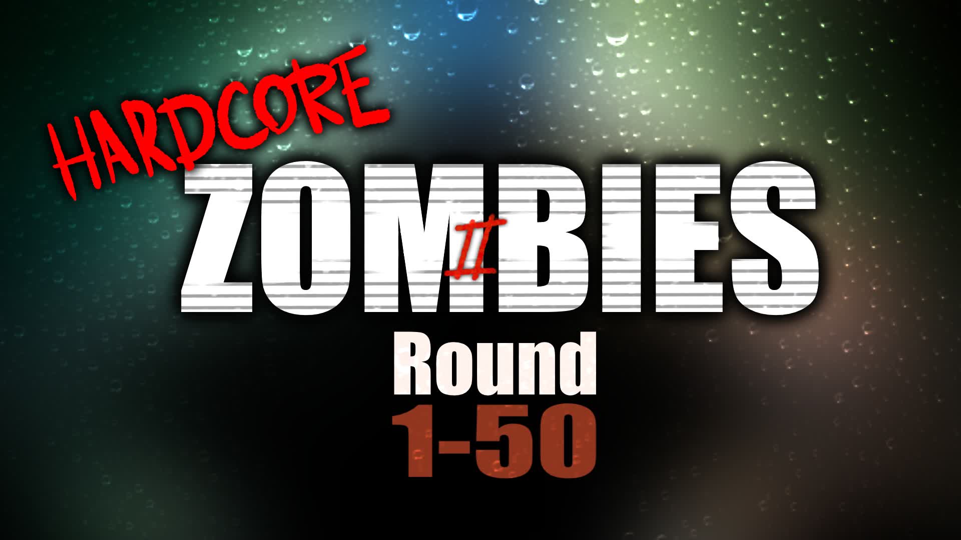 HARDCORE ZOMBIES!