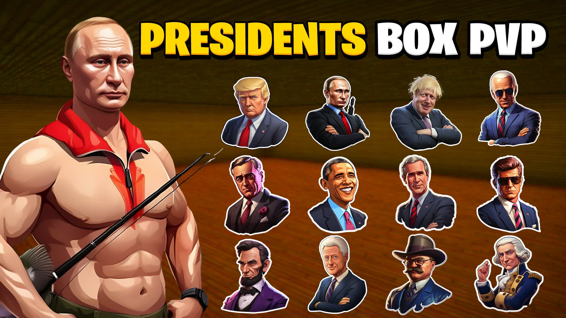 PRESIDENTS BOX PVP 📦