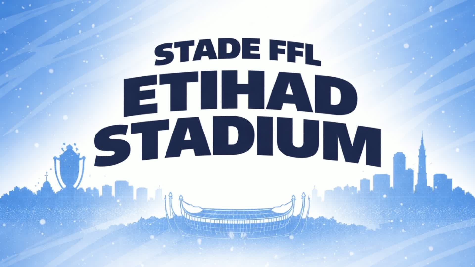 FFL - Etihad Stadium