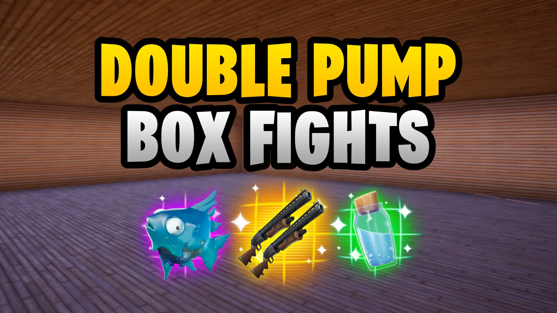 DOUBLE PUMP BOXFIGHTS