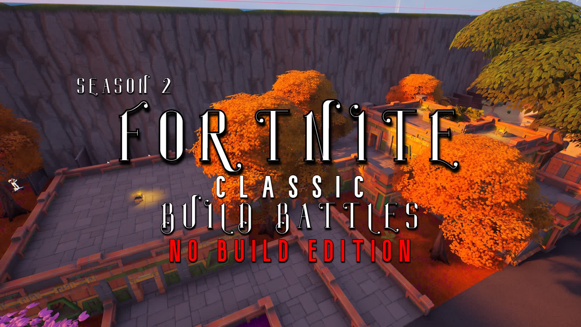 No Build Battles Classic Season 2 FPS
