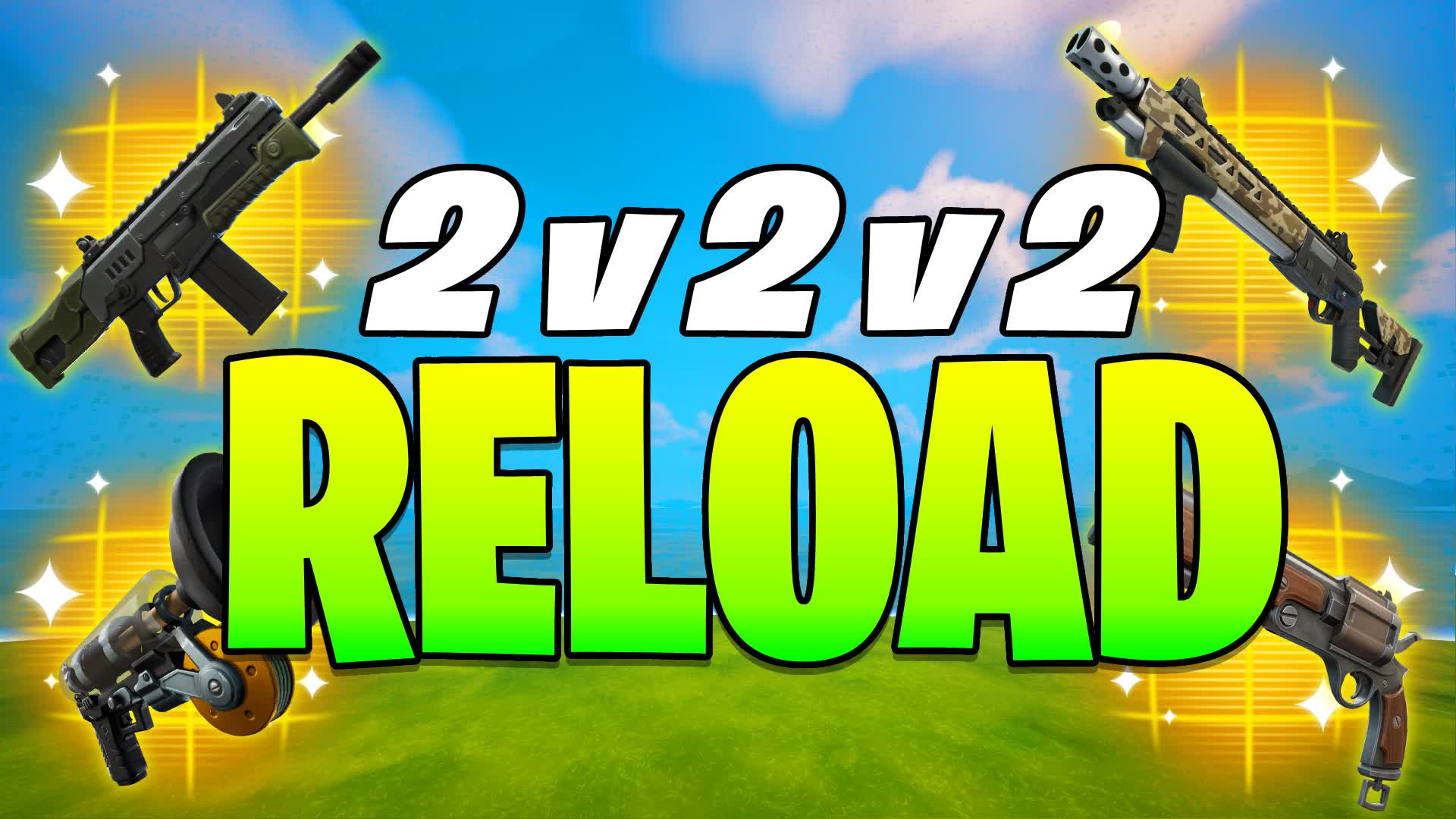 2v2v2 RELOAD FFA