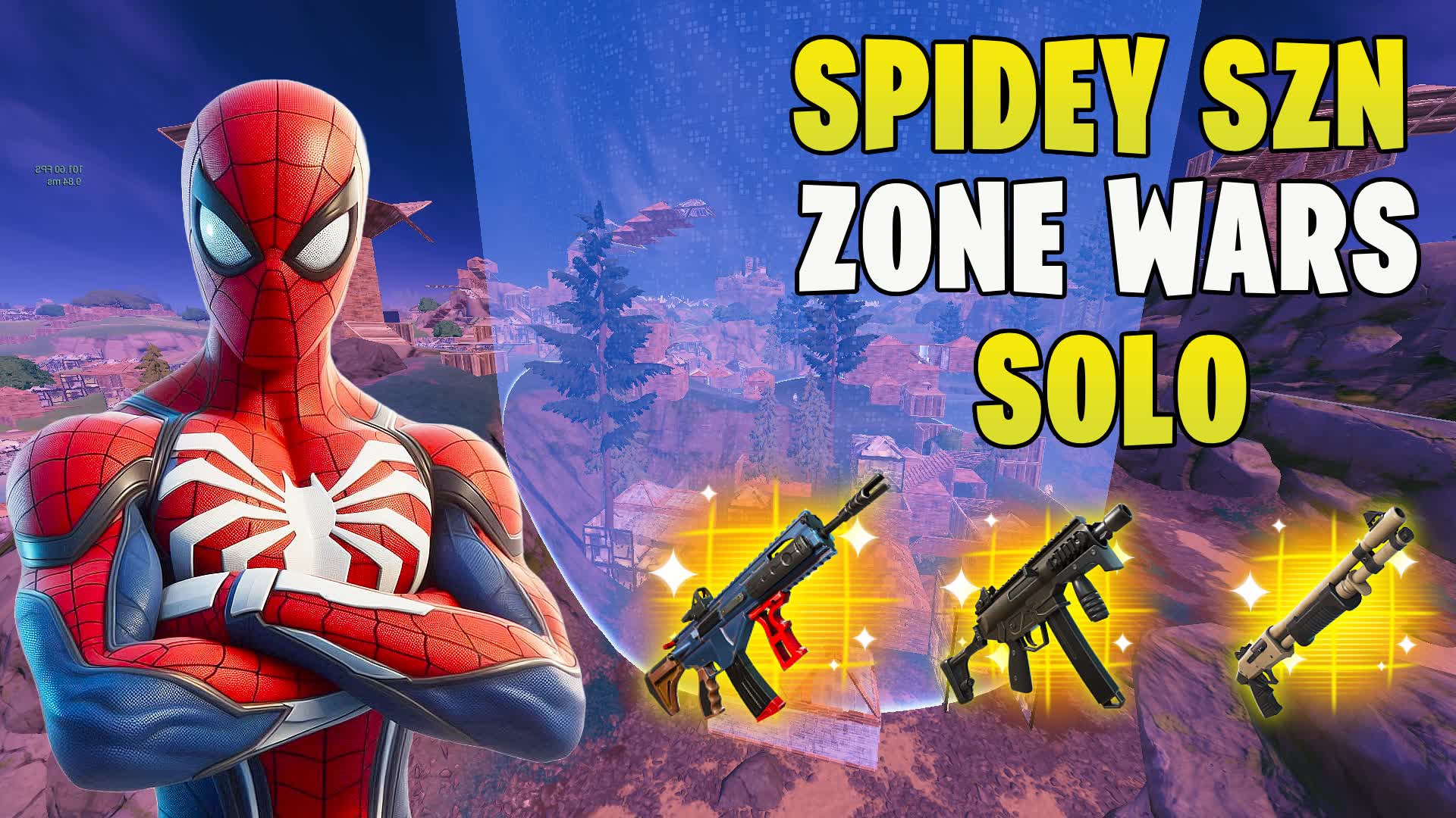 Zone Wars - SPIDEY SZN - Solo Scrim C3S1