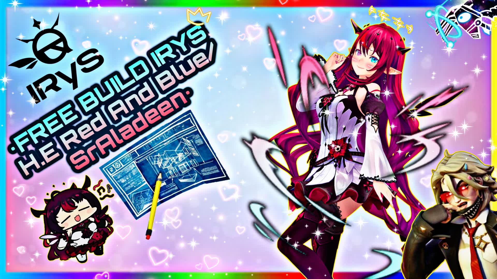 🔥FREE BUILD -IRYS H.E COLOR/SRALADEEN🔥