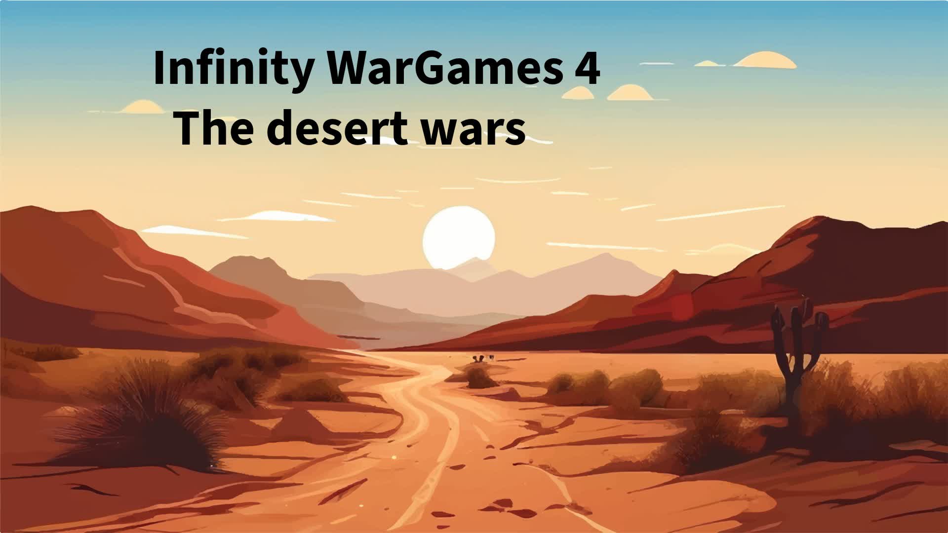Infinity Wargames 4 desert wars