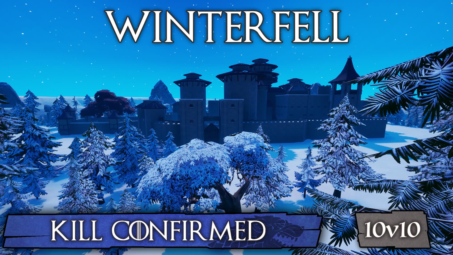 Winterfell - Kill Confirmed
