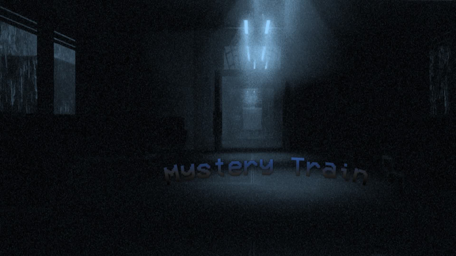 🚇Mystery Train🚇