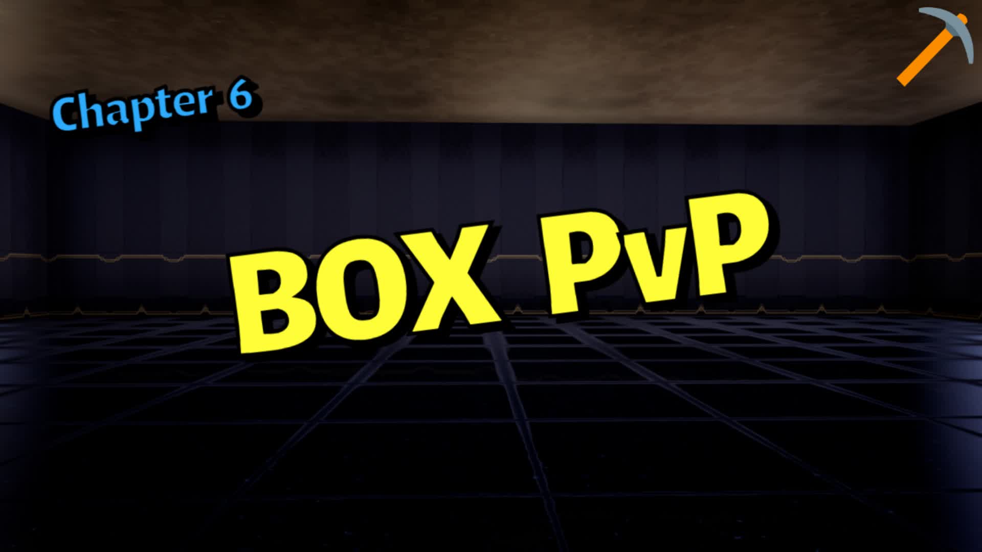 Chapter 6 BOX PvP