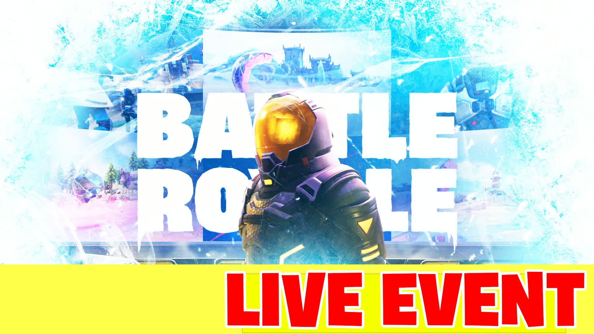 LIVE EVENT BATTLE ROYALE