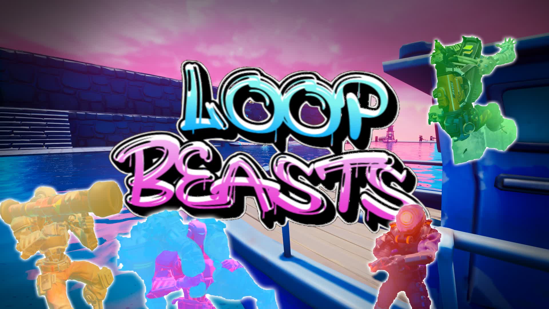 // LOOP BEASTS //