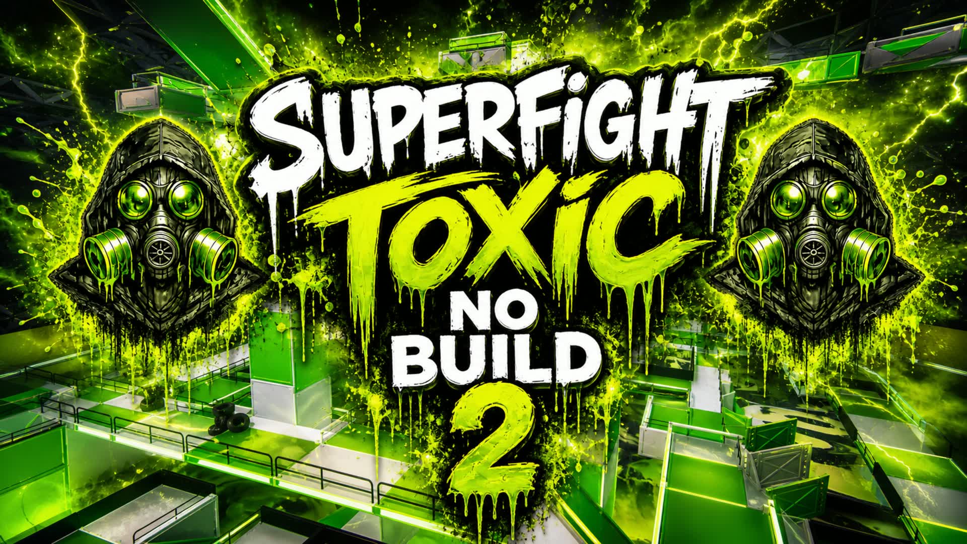 SUPERFIGHT TOXIC 2