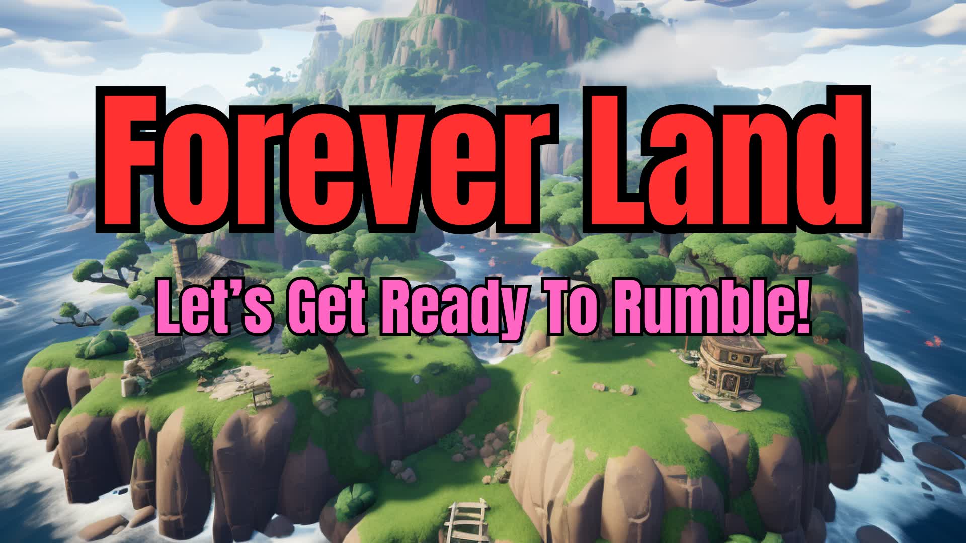 Forever Land